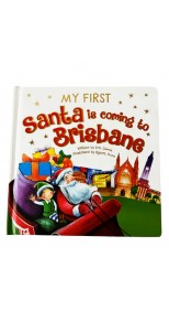 SANTA IS COMING TO BRISBANE - MY FIRST