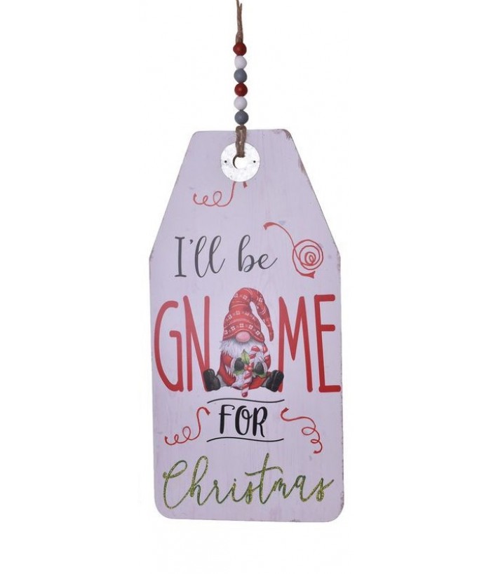 Xmas Gnome Wall Plaque " I'LL BE GNOME FOR CHRISTMAS"