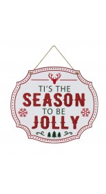 CHRISTMAS SIGN "TI'S THE SEASON TO BE JOLLY"